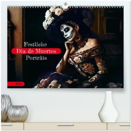 Festliche Dia de Muertos Porträts (hochwertiger Premium Wandkalender 2024 DIN A2 quer) - Kunstdruck in Hochglanz