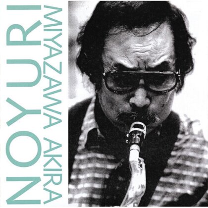 Akira Miyazawa - Noyuri (Japan Edition)