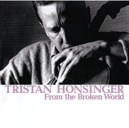 Tristan Honsinger - From The Broken World (Japan Edition, LP)