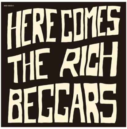 Rich Beggars - Here Comes The Rich Beggars