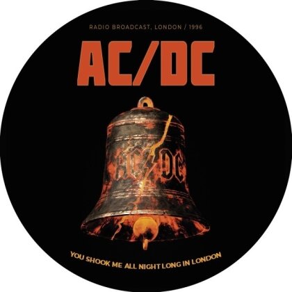 AC/DC - You Shook Me All Night Long In London - Radio Broadcast 1996 (LP)