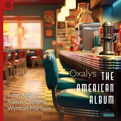 Oxalys, John Adams (*1947), Aaron Copland (1900-1990) & Wynton Marsalis - The American Album