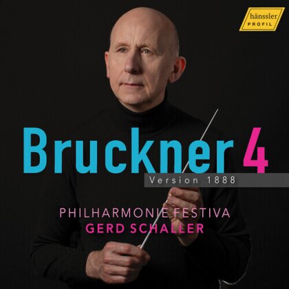 Philharmonie Festiva & Anton Bruckner (1824-1896) - Symphony No. 4 In E-Flat Major Romantic