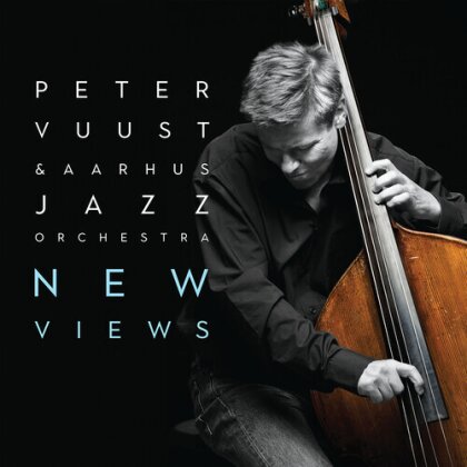 Aarhus Jazz Orchestra & Peter Vuust - New Views