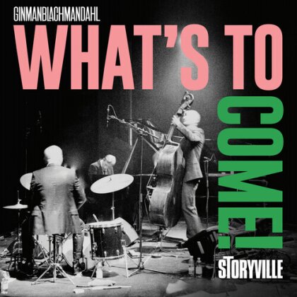 Dahl, Ginman & Blachman - What's to Come! (LP)