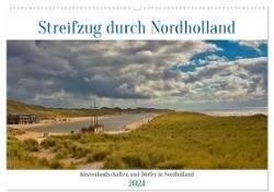 Streifzug durch Nordholland (Wandkalender 2024 DIN A2 quer) - CALVENDO Monatskalender
