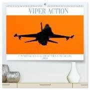 VIPER ACTION - F-16 FIGHTING FALCON (hochwertiger Premium Wandkalender 2024 DIN A2 quer), Kunstdruck in Hochglanz