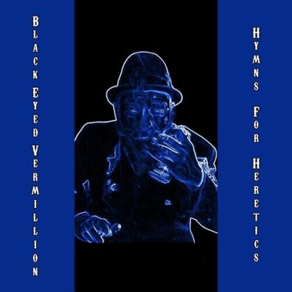 Black Eyed Vermillion - Hymns For Heretics (LP)