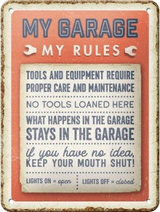 My Garage - My Rules Blechschild 15 x 20cm