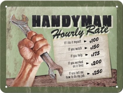 Handyman Hourly Rate Blechschild 15 x 20cm