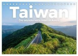 Taiwan - Die wundervolle Insel in Asien. (Tischkalender 2024 DIN A5 quer), CALVENDO Monatskalender