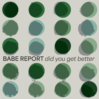 Babe Report - Did You Get Better (Ice Blue Vinyl, LP)