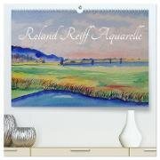 Roland Reiff Aquarelle (hochwertiger Premium Wandkalender 2024 DIN A2 quer) - Kunstdruck in Hochglanz