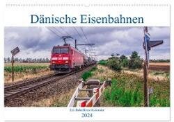Dänische Eisenbahnen (Wandkalender 2024 DIN A2 quer) - CALVENDO Monatskalender
