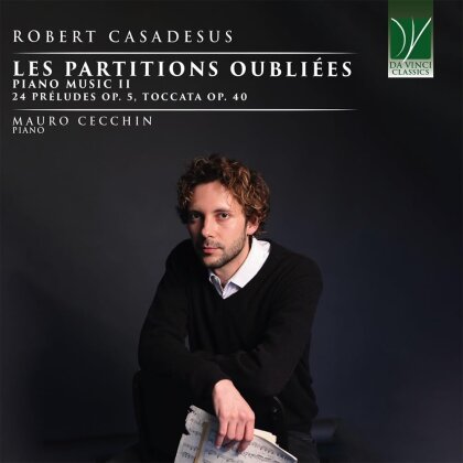 Robert Casadesus & Mauro Cecchin - Les Partitions Oubliées (Piano Music II)