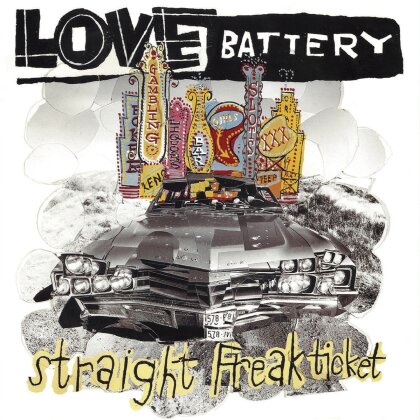 Love Battery - Straight Freak Ticket (2024 Reissue, LP)
