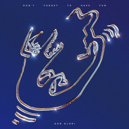 Don Glori - Don't Forget To Have Fun (LP)