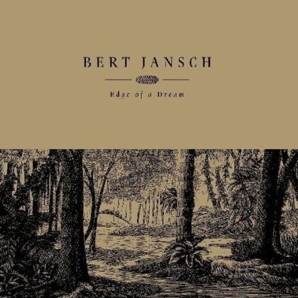 Bert Jansch - Edge Of A Dream (2024 Reissue, Cream Vinyl, LP)