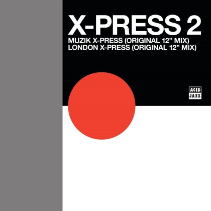 X-Press 2 - Muzik X-Press/London X-Press (RSD 2024, LP)