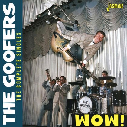 Goofers - Wow: The Complete Singles