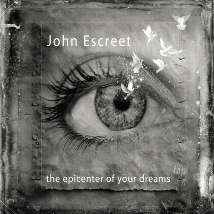 John Escreet - Epicenter Of Your Dreams