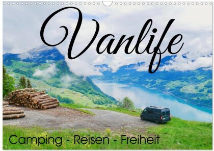 Vanlife; Camping - Freiheit - Reisen (Wandkalender 2025 DIN A3 quer), CALVENDO Monatskalender