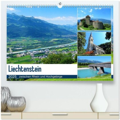 Liechtenstein - zwischen Rhein und Hochgebirge (hochwertiger Premium Wandkalender 2025 DIN A2 quer), Kunstdruck in Hochglanz