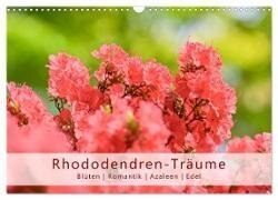 Rhododendren-Träume, Blüten, Romantik, Azaleen, Edel (Wandkalender 2025 DIN A3 quer) - CALVENDO Monatskalender