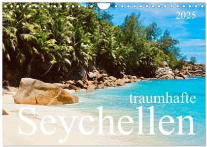 traumhafte Seychellen (Wandkalender 2025 DIN A4 quer) - CALVENDO Monatskalender