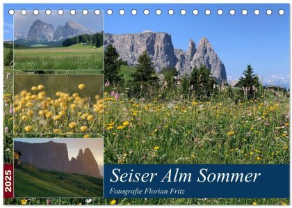 Seiser Alm Sommer (Tischkalender 2025 DIN A5 quer) - CALVENDO Monatskalender