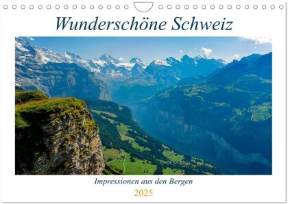Wunderschöne Schweiz (Wandkalender 2025 DIN A4 quer) - CALVENDO Monatskalender