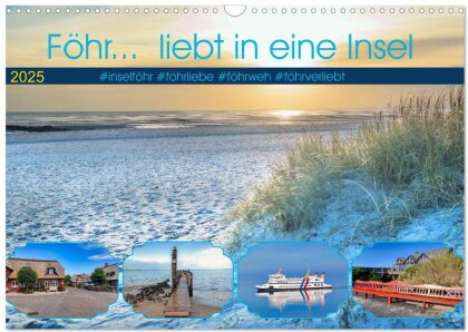 Föhr... liebt in eine Insel (Wandkalender 2025 DIN A3 quer) - CALVENDO Monatskalender