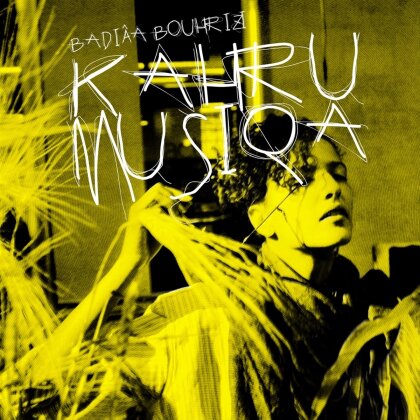 Badiaa Bouhrizi - Kahrumusiqa (LP)