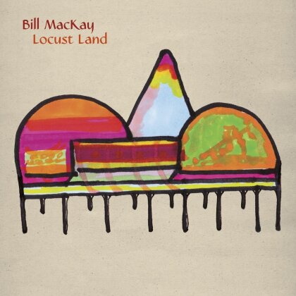 Bill Mackay - Locust Land (LP)
