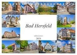 Bad Hersfeld Impressionen (Tischkalender 2024 DIN A5 quer) - CALVENDO Monatskalender