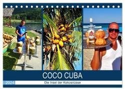 COCO CUBA - Die Insel der Kokosnüsse (Tischkalender 2024 DIN A5 quer), CALVENDO Monatskalender