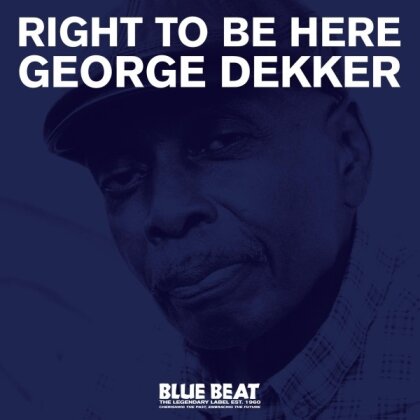 George Dekker - Right To Be Here (LP)