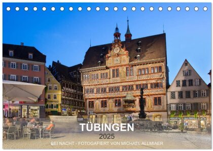 Tübingen - fotografiert von Michael Allmaier (Tischkalender 2025 DIN A5 quer), CALVENDO Monatskalender