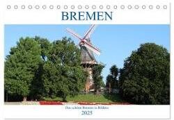 Bremen Heute (Tischkalender 2025 DIN A5 quer) - CALVENDO Monatskalender