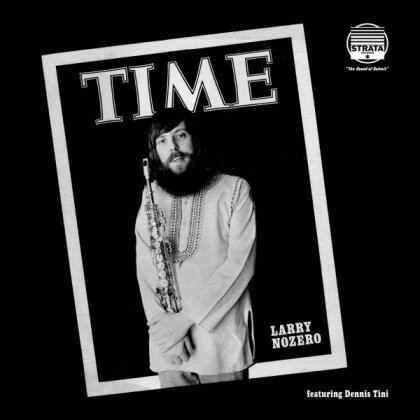 Larry Nozero - Time (2024 Reissue, BBE Music, 2 LPs)