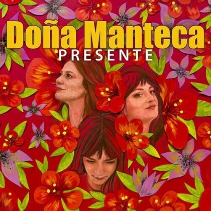 Dona Manteca - Presente