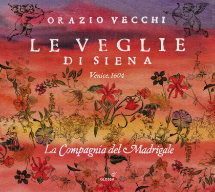 La Compagnia Del Madrigale & Orazio Benevolo (1605-1672) - Le Veglie Di Siena