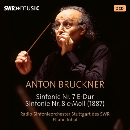 Radio-Sinfonieorchester Stuttgart, Anton Bruckner (1824-1896) & Eliahu Inbal - Eliahu Inbal Conducts Bruckner - Sinfonien 7 & 8 (2 CDs)