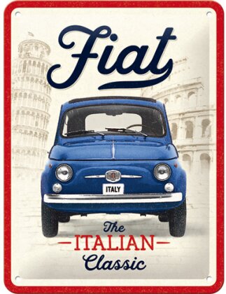 Fiat 500 - The Italian Classic Blechschild 15 x 20cm