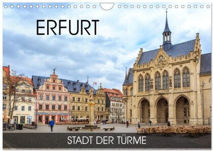 Erfurt - Stadt der Türme (Wandkalender 2025 DIN A4 quer), CALVENDO Monatskalender