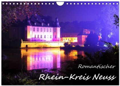 Romantischer Rhein-Kreis Neuss (Wandkalender 2025 DIN A4 quer) - CALVENDO Monatskalender
