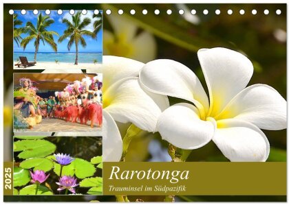 Rarotonga - Trauminsel im Südpazifik. (Tischkalender 2025 DIN A5 quer), CALVENDO Monatskalender