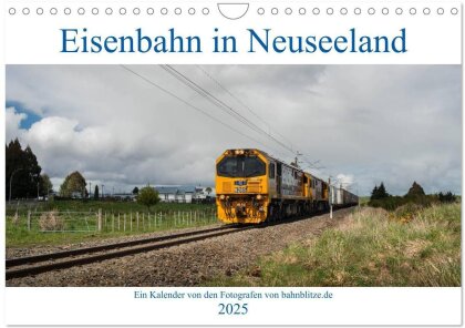 Eisenbahn in Neuseeland (Wandkalender 2025 DIN A4 quer) - CALVENDO Monatskalender