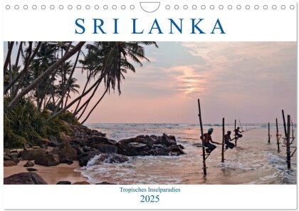 Sri Lanka, tropisches Inselparadies (Wandkalender 2025 DIN A4 quer) - CALVENDO Monatskalender