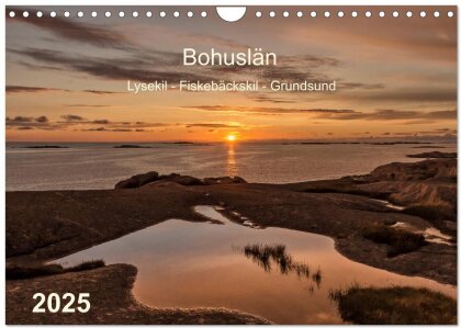 Bohuslän. Lysekil - Fiskebäckskil - Grundsund (Wandkalender 2025 DIN A4 quer), CALVENDO Monatskalender